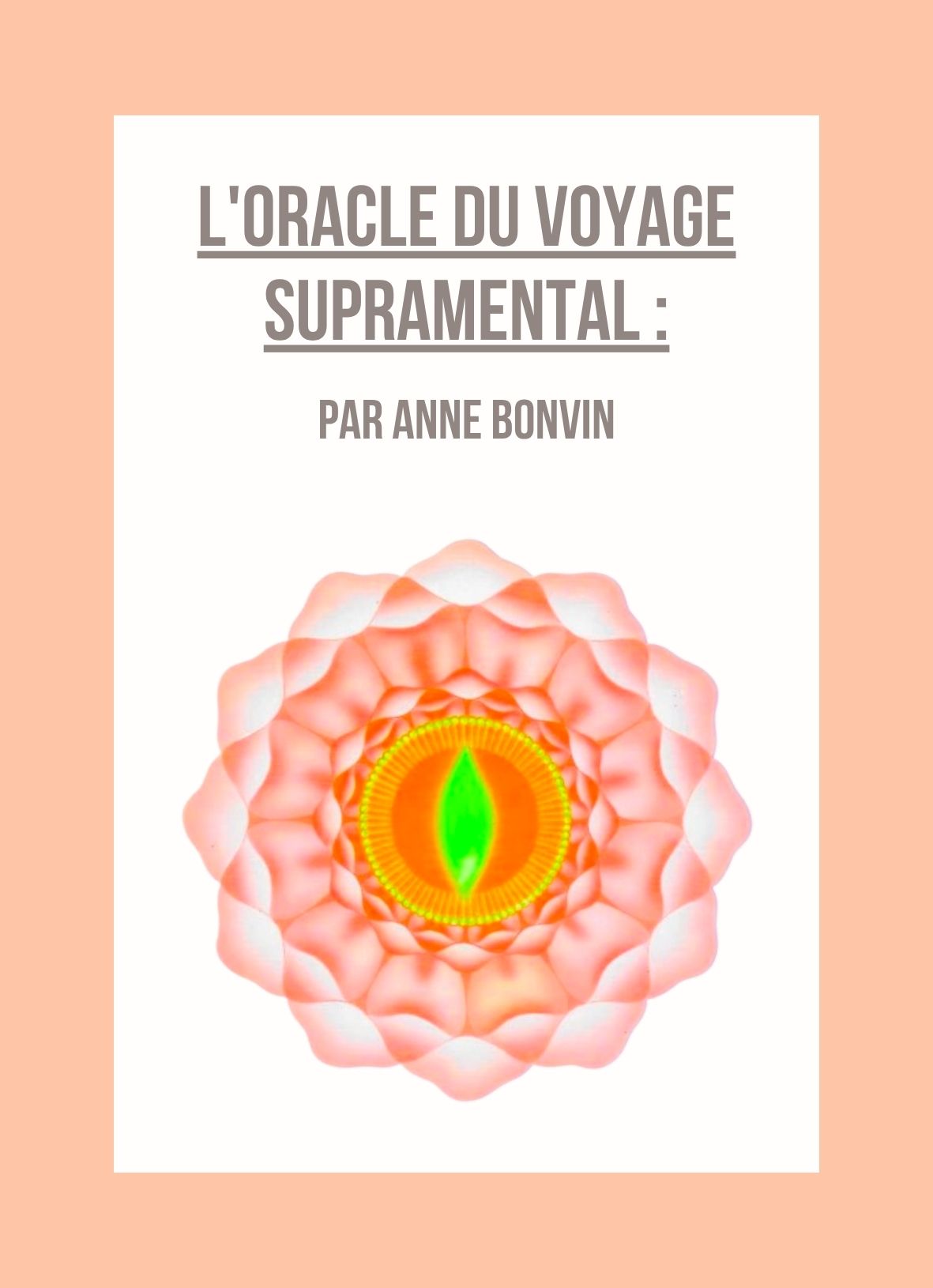L'oracle du Voyage Supramental